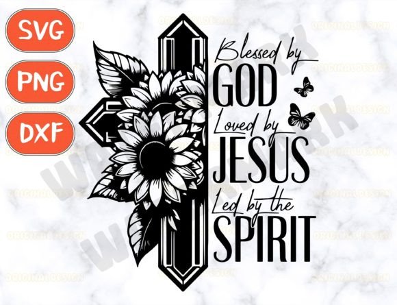 Blessed by God Svg, Loved by Jesus Svg Graphics for T-Shirt Designs
